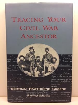 Immagine del venditore per Tracing Your Civil War Ancestor venduto da Great Expectations Rare Books