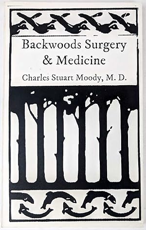 Image du vendeur pour Backwoods Surgery & Medicine mis en vente par Book Merchant Jenkins, ANZAAB / ILAB