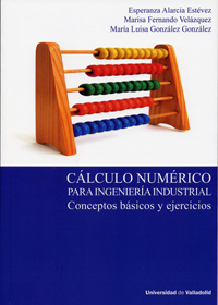 Seller image for Clculo Numrico Para Ingeniera Industrial. Conceptos Bsicos Y Ejercicios for sale by Imosver