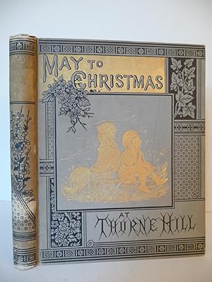 From May to Christmas at Thorne Hill