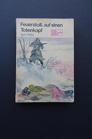 Feuerstoß auf einen Totenkopf