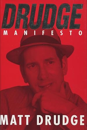 Immagine del venditore per Drudge: Manifesto venduto da Kenneth A. Himber