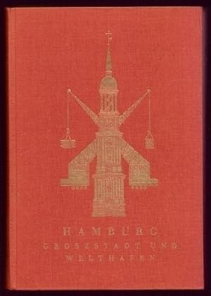 Hamburg. Großstadt und Welthafen. Festschrift zum XXX. Deutschen Geographentag 1955 in Hamburg.
