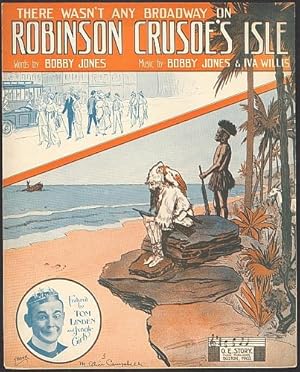 Bild des Verkufers fr There Wasn't Any Broadway On Robinson Crusoe's Isle. zum Verkauf von Antiquariat A. Suelzen