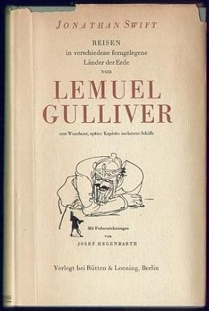 Imagen del vendedor de Reisen in verschiedene ferngelegene Lnder der Erde von Lemuel Gulliver. Illustriert von Josef Hegenbarth. a la venta por Antiquariat A. Suelzen