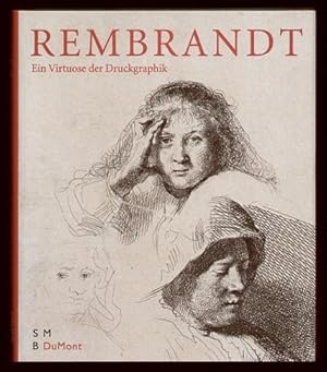 Seller image for Rembrandt. Ein Virtuose der Druckgraphik. for sale by Antiquariat A. Suelzen