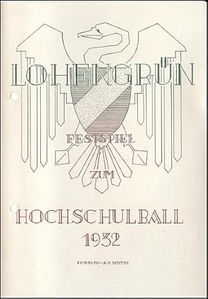 Hochschulball der Technischen Hochschule Berlin-Charlottenburg 1932: Einladung zum Festpiel "Lohe...