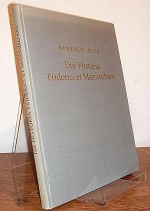 Bild des Verkufers fr Die Historia Friderici et Maximiliani. zum Verkauf von Antiquariat A. Suelzen