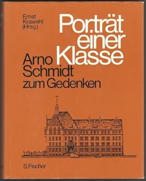 Imagen del vendedor de Portrt einer Klasse. Arno Schmidt zum Gedenken. a la venta por Antiquariat A. Suelzen