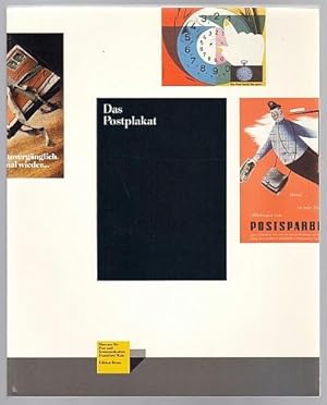 Bild des Verkufers fr Das Postplakat 1880 bis 1989. zum Verkauf von Antiquariat A. Suelzen