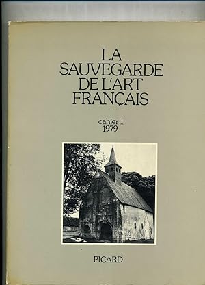 LA SAUVEGARDE DE L'ART FRANCAIS. Cahier 1 1979.