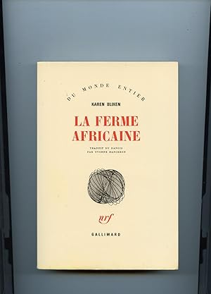 Image du vendeur pour LA FERME AFRICAINE. Traduit du danois par Yvonne Manceron mis en vente par Librairie CLERC