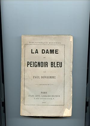 Seller image for LA DAME AU PEIGNOIR BLEU. for sale by Librairie CLERC