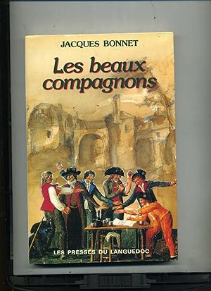 Bild des Verkäufers für LES BEAUX COMPAGNONS. Roman zum Verkauf von Librairie CLERC