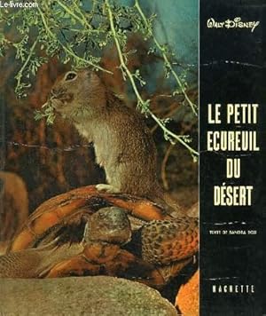 Bild des Verkufers fr LE PETIT ECUREIL DU DESERT zum Verkauf von Le-Livre