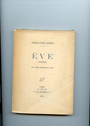 EVE. Poème .(Prix Sully Prudhomme 1932)