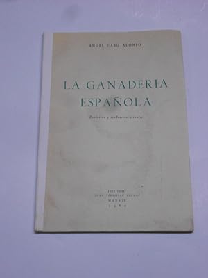 Imagen del vendedor de LA GANADERIA ESPAÑOLA. Evolución y tendencias actuales. a la venta por Librería J. Cintas