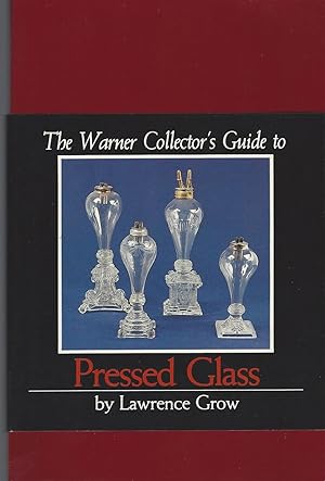 Warner Collector's Guide To Pressed Glass
