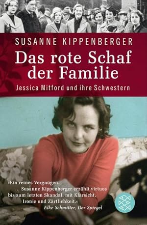 Seller image for Das rote Schaf der Familie : Jessica Mitford und ihre Schwestern for sale by AHA-BUCH GmbH