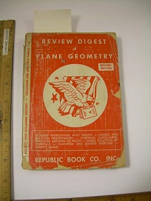 Seller image for Review Digest of Plane Geometry : New Enlarged Edition (equations, Problem Solving, tables, Trigonometry, Educational Methods, Comprehensive Techniques, Methods, Explained, Reliable guidebook] for sale by GREAT PACIFIC BOOKS