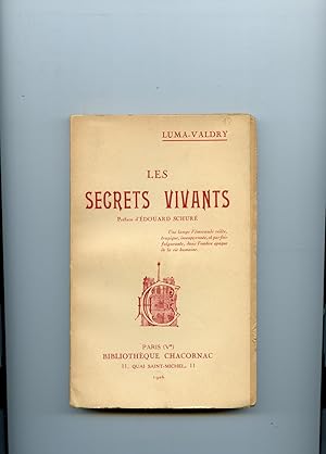 LES SECRETS VIVANTS. Préface d'Edouard Schuré