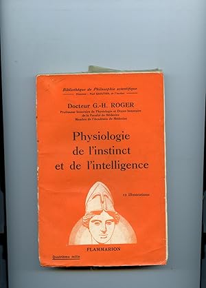 PHYSIOLOGIE DE L'INSTINCT ET DE L'INTELLIGENCE . 12 illustrations