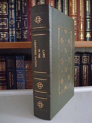 The Laws of the Cherokee Nation - LEATHER BOUND EDITION
