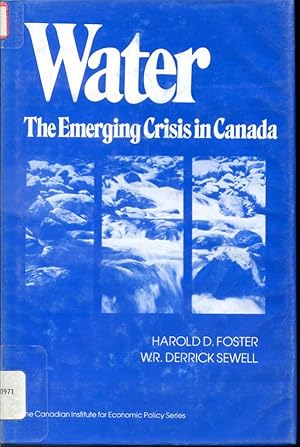 Seller image for Water - The Emerging Crisis in Canada for sale by Librairie Le Nord