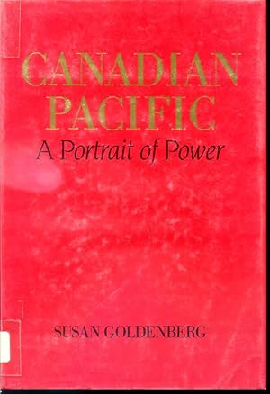 Seller image for Canadian Pacific - A Portrait of Power for sale by Librairie Le Nord