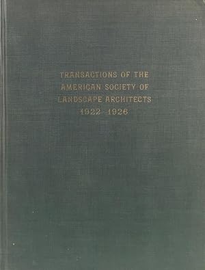 Transactions of the American Society of Landscape Architects: 1922-1926