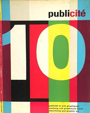 Publicite 10: Review of Graphic Art and Advertising in Switzerland