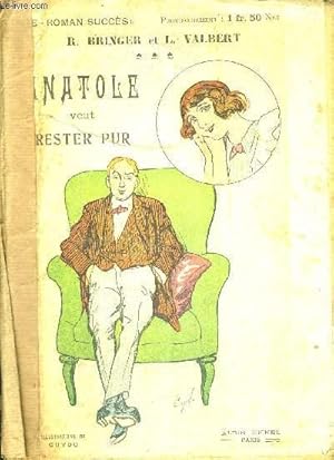 Image du vendeur pour ANATOLE VEUT RESTER PUR mis en vente par Le-Livre