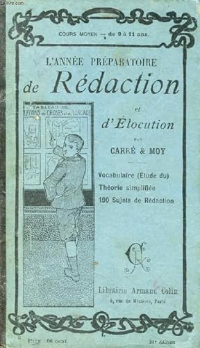 Seller image for L'ANNEE PREPARATOIRE DE REDACTION ET D'ELOCUTION for sale by Le-Livre