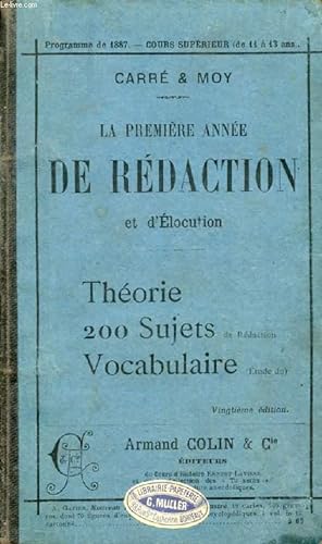 Seller image for LA PREMIERE ANNEE DE REDACTION ET D'ELOCUTION for sale by Le-Livre
