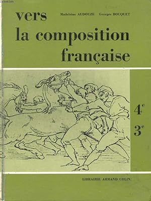 Seller image for VERS LA COMPOSITION FRANCAISE, CLASSES DE 4e ET 3e for sale by Le-Livre