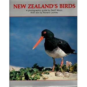 Imagen del vendedor de New Zealand's Birds: A Photographic Guide a la venta por Buteo Books