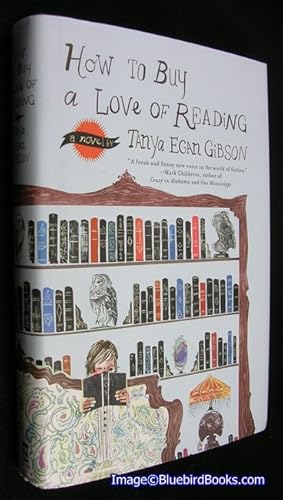 Image du vendeur pour How to Buy a Love of Reading mis en vente par Bluebird Books (RMABA, IOBA)