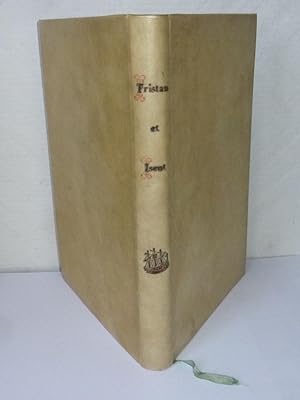 Le roman de Tristan et Iseut renouvelé par Joseph Bédier. Illustrations en couleurs de André A. M...