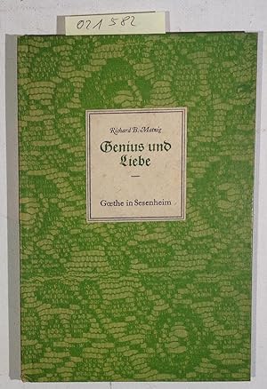 Bild des Verkufers fr Genius und Liebe - Goethe in Sesenheim zum Verkauf von Antiquariat Trger