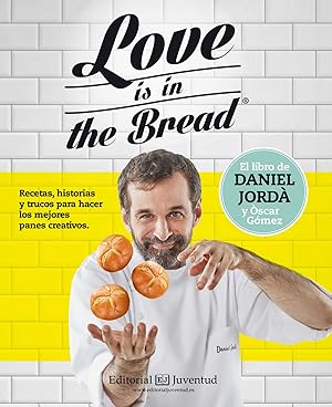 Seller image for Love is in the bread for sale by Imosver