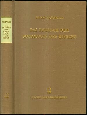 Das Problem der Soziologie des Wissens. Versuch einer kritischen Darstellung der wissenssoziologi...