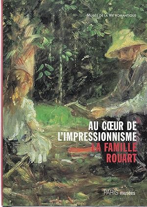 Bild des Verkufers fr Au coeur de l'impressionnisme. La famille Rouart zum Verkauf von North American Rarities