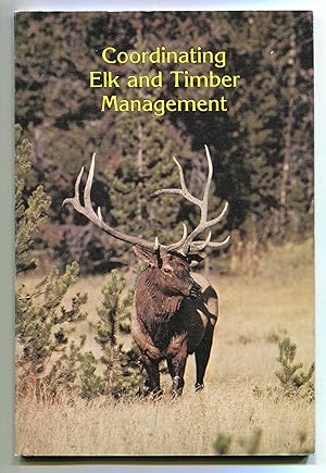Coordinating Elk and Timber Management