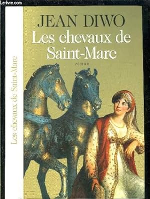 Image du vendeur pour LES CHEVAUX DE SAINT MARC mis en vente par Le-Livre