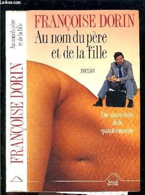 Image du vendeur pour AU NOM DU PERE ET DE LA FILLE mis en vente par Le-Livre