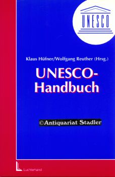 Bild des Verkufers fr UNESCO-Handbuch. Klaus Hfner/Wolfgang Reuther (Hrsg.) zum Verkauf von Antiquariat im Kloster
