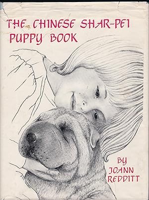 Seller image for The CHINESE SHAR-PEI PUPPY BOOK, HC w/DJ for sale by Larimar Animal Books