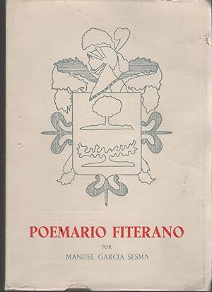 Seller image for POEMARIO FITERANO.Notas historicas,anecdoticas y descriptivas de la villa, el Monasterio y los Balnearios de Fitero for sale by Librera Hijazo
