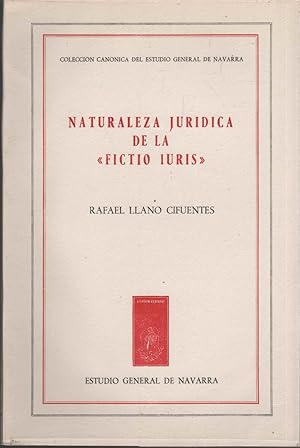 Imagen del vendedor de NATURALEZA JURIDICA DE LA FICTIO IURIS- Estudio comparativo de la Ficcion romana y la canonica- a la venta por Librera Hijazo