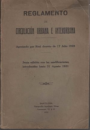 Seller image for REGLAMENTO DE CIRCULACION URBANA E INTERURBANA. R.D. 17 de julio de 1928. for sale by Librera Hijazo